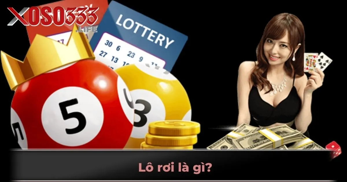 Lô rơi là gì?